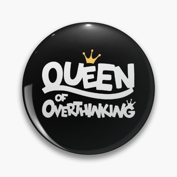 Item preview, Queen of overthinking designed and sold by Zagach Letters.