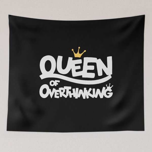 Item preview, Queen of overthinking designed and sold by Zagach Letters.