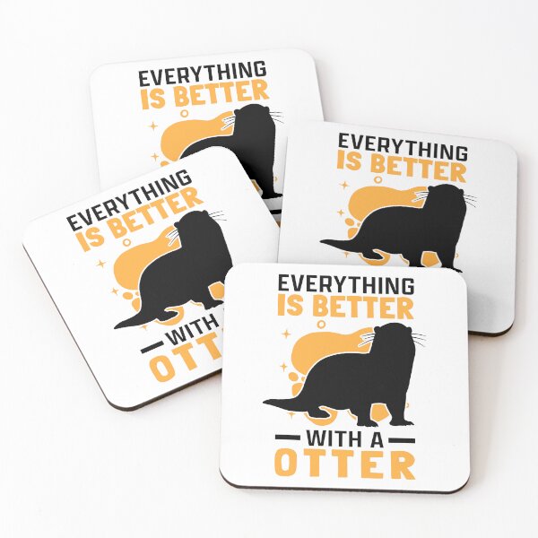 Item preview, Everything is better with otter otter sea otter designed and sold by madgrfx.