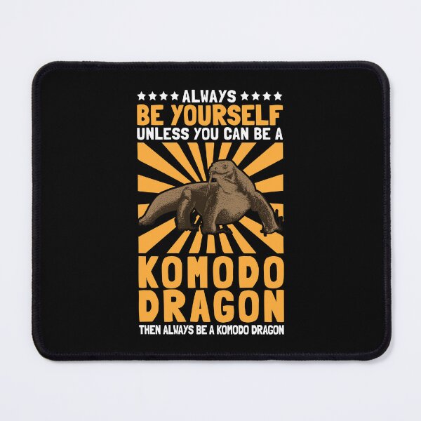 Item preview, Be a komodo dragon dragon komodo dragon designed and sold by madgrfx.