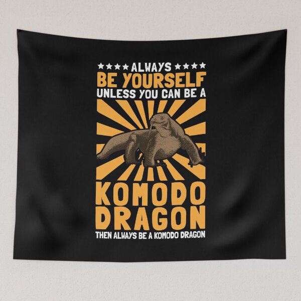 Item preview, Be a komodo dragon dragon komodo dragon designed and sold by madgrfx.