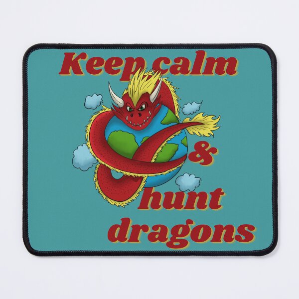 Item preview, Keep calm and hunt dragons designed and sold by CHAOS_CLUB.