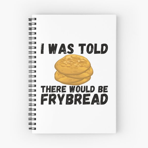 Item preview, vintage native american food I Was Told There Would Be Frybread, native american food Gift For Everyone Who Loves Frybread just here for the frybread designed and sold by FunnyCoolTee.