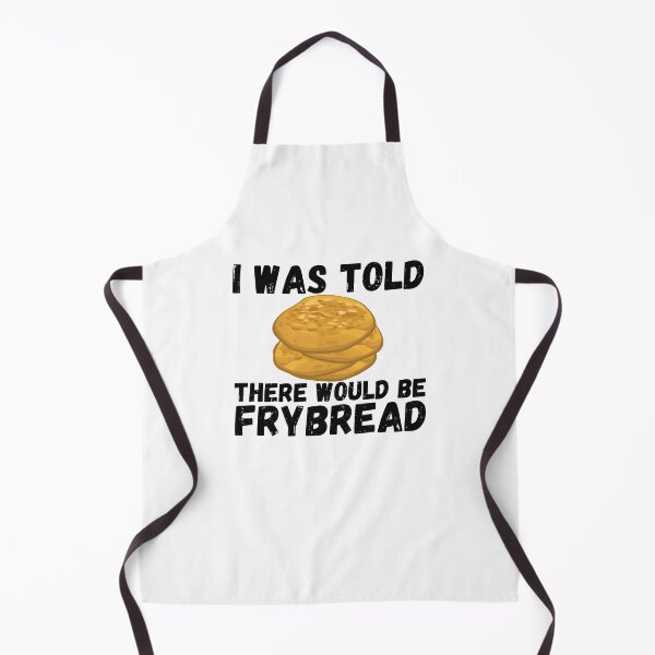 Item preview, vintage native american food I Was Told There Would Be Frybread, native american food Gift For Everyone Who Loves Frybread just here for the frybread designed and sold by FunnyCoolTee.