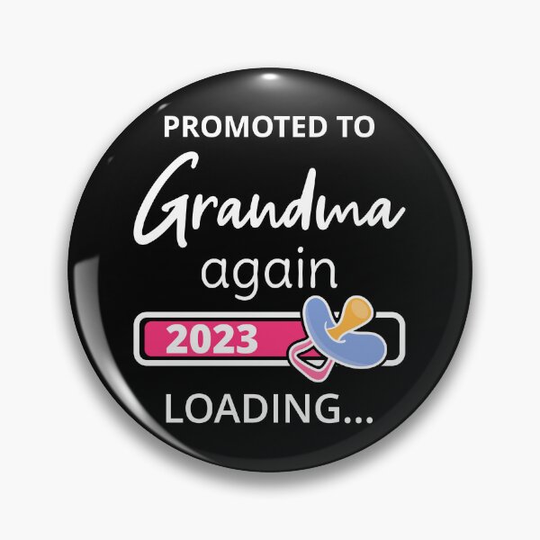 Item preview, Promoted To Grandma Again 2023 Loading I designed and sold by Lemon Pepper.