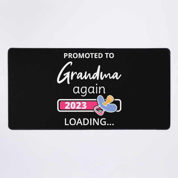 Item preview, Promoted To Grandma Again 2023 Loading I designed and sold by Lemon Pepper.
