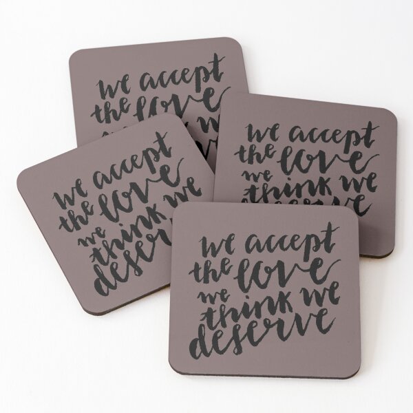 Item preview, We Accept The Love We Think We Deserve     designed and sold by BrettCharlesds.
