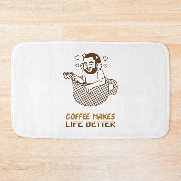 Item preview, Coffee Makes Life Better designed and sold by SwordsAndCharms.