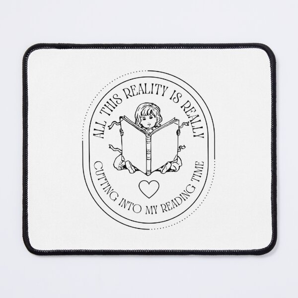 Item preview, This Reality Is Cutting My Reading Time designed and sold by BookOfE.