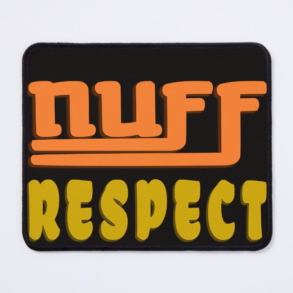 Item preview, Nuff Respect | Nuff designed and sold by DNC1134.
