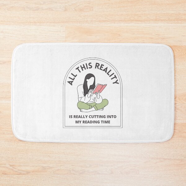 Item preview, This Reality Is Cutting My Reading Time designed and sold by BookOfE.