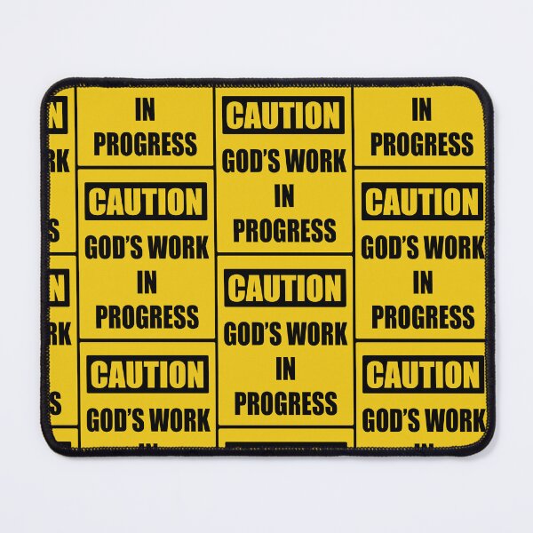 Item preview, CAUTION God's Work in Progress - Road Sign Christian design designed and sold by LordAudes.