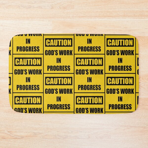 Item preview, CAUTION God's Work in Progress - Road Sign Christian design designed and sold by LordAudes.