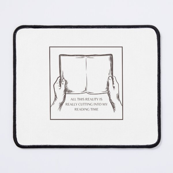 Item preview, This Reality Is Cutting My Reading Time designed and sold by BookOfE.