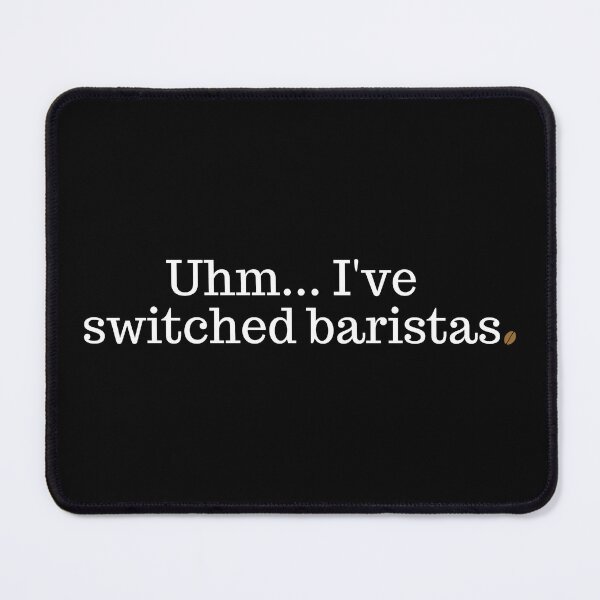 Item preview, Uhm.. I've switched baristas. designed and sold by Polishthestone.