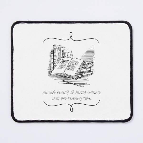 Item preview, This Reality Is Cutting My Reading Time designed and sold by BookOfE.