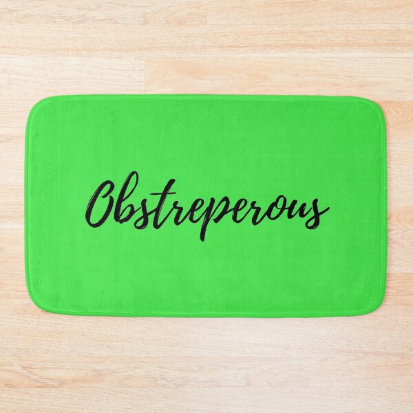 Item preview, Obstreperous! designed and sold by Byoudesigns.