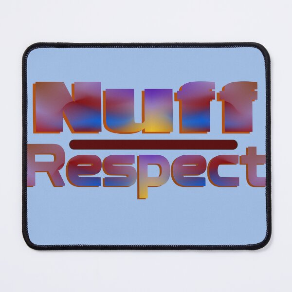 Item preview, Nuff Respeto | Nuff designed and sold by DNC1134.