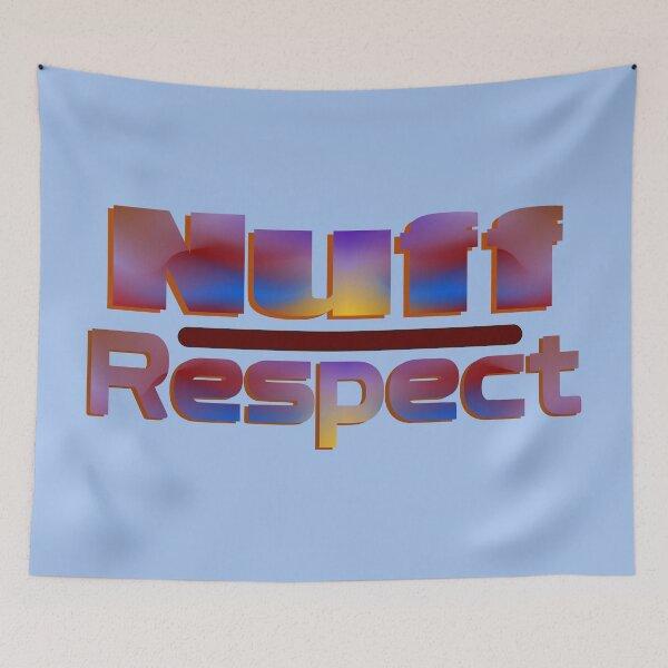 Item preview, Nuff Respect | Nuff designed and sold by DNC1134.