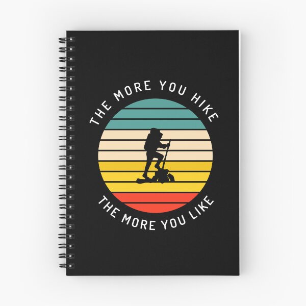Item preview, The More You Hike The More You Like designed and sold by Nadjidib.