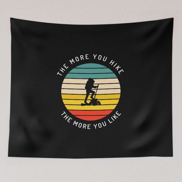 Item preview, The More You Hike The More You Like designed and sold by Nadjidib.