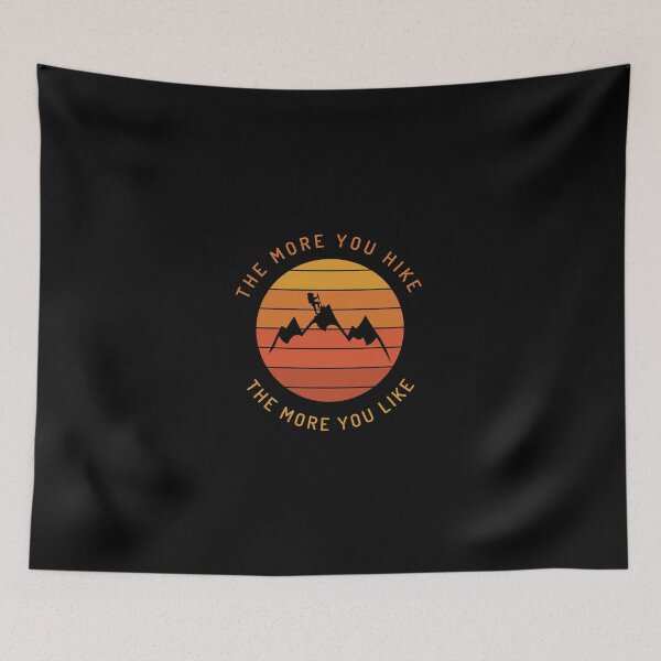 Item preview, The More You Hike The More You Like designed and sold by Nadjidib.