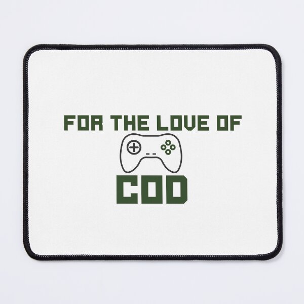 Item preview, For the love of COD designed and sold by 4You4U.