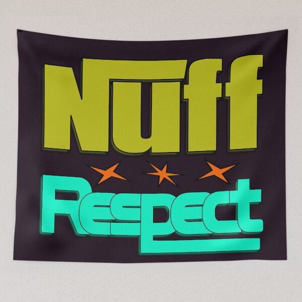 Item preview,  Nuff Respect | Nuff designed and sold by DNC1134.
