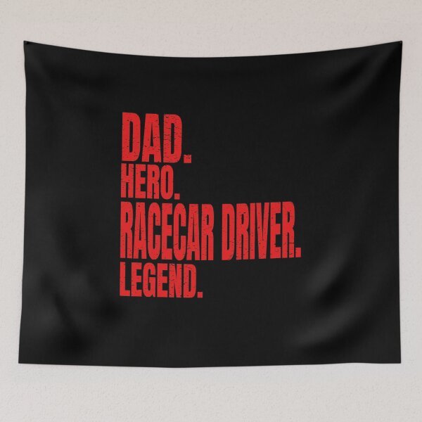 Item preview, Dad. Hero. Racecar Driver. Legend. The Man The Minth Racer Race Car Racing Father Daddy Racer Motorsports Street Racing Drag Racing Car Racing designed and sold by CarantinedChaos.