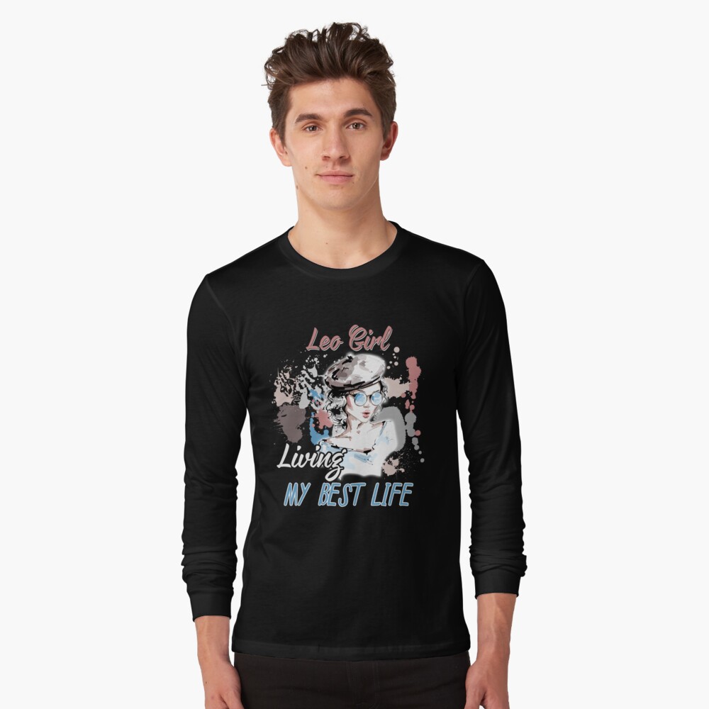 Leo Girl Living My Best Life Tshirt Leo Girl Living My Best Life Tshirt
