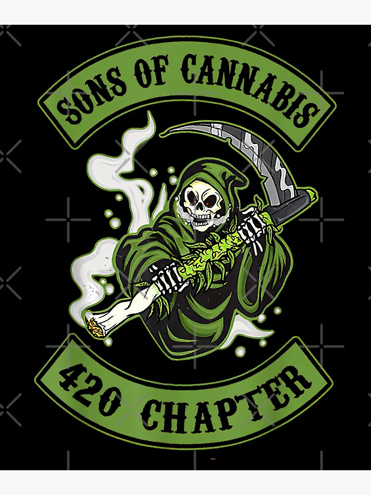 "Sons Of Cannabis 420 Chapter Skull Grim Reaper Funny Weed" Art Print