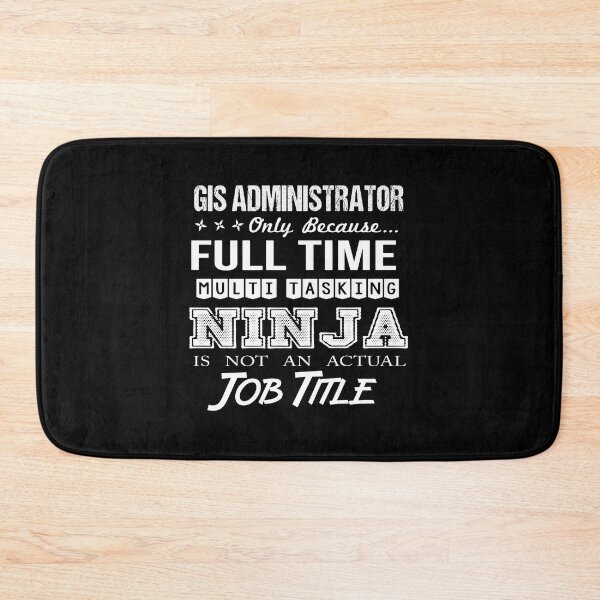 Item preview, Gis Administrator T Shirt - Multitasking Ninja Job Gift Item Tee designed and sold by averiarnol.
