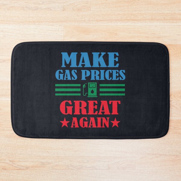 Item preview, Make Gas Prices Great Again. Funny Gas price designed and sold by DesignHouse07.