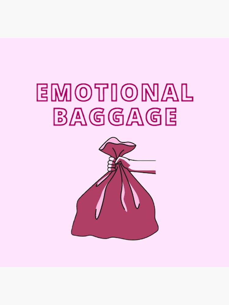 "Emotional Baggage" Poster for Sale by MirandaHouse Redbubble