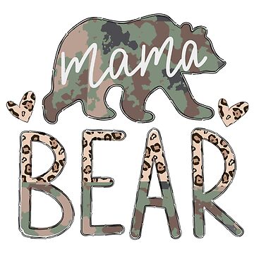 Mother's Day T Shirt - Mama Bear  Mothers day t shirts, Mama bear