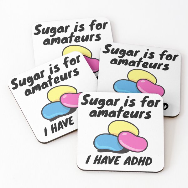 Item preview, ADHD - Sugar is for Amateurs, I have ADHD E - Dark on Light designed and sold by TheBerriesADHD.
