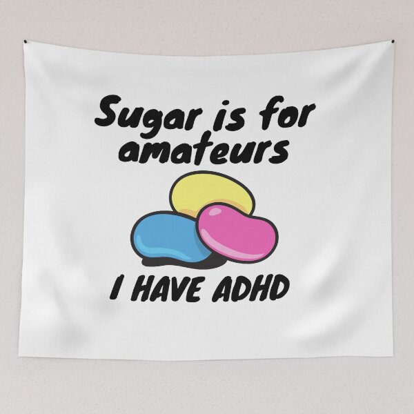 Item preview, ADHD - Sugar is for Amateurs, I have ADHD E - Dark on Light designed and sold by TheBerriesADHD.
