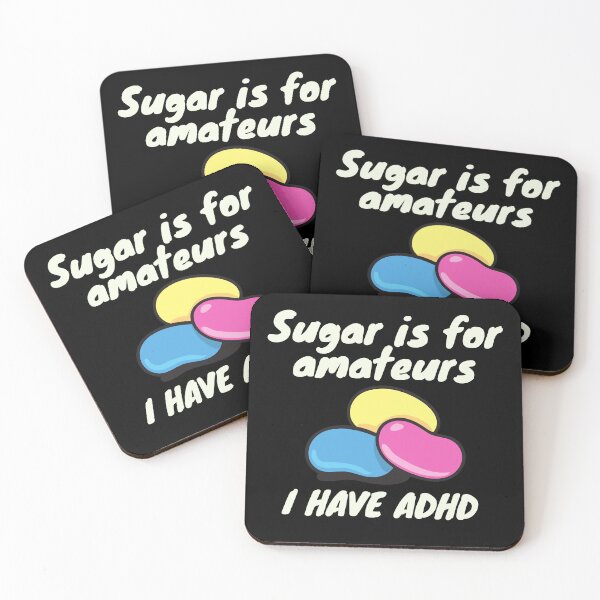 Item preview, ADHD - Sugar is for Amateurs, I have ADHD E - Light on Dark designed and sold by TheBerriesADHD.