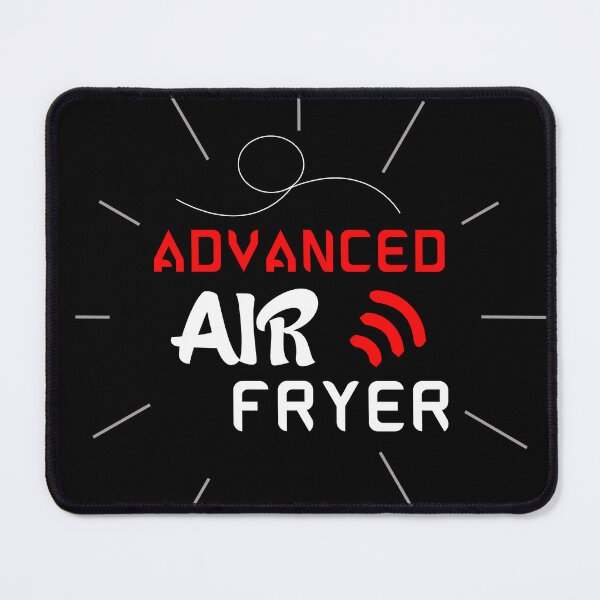 Item preview, Advanced Air Fryer, Funny Meme Lovers designed and sold by AmethystMurad.
