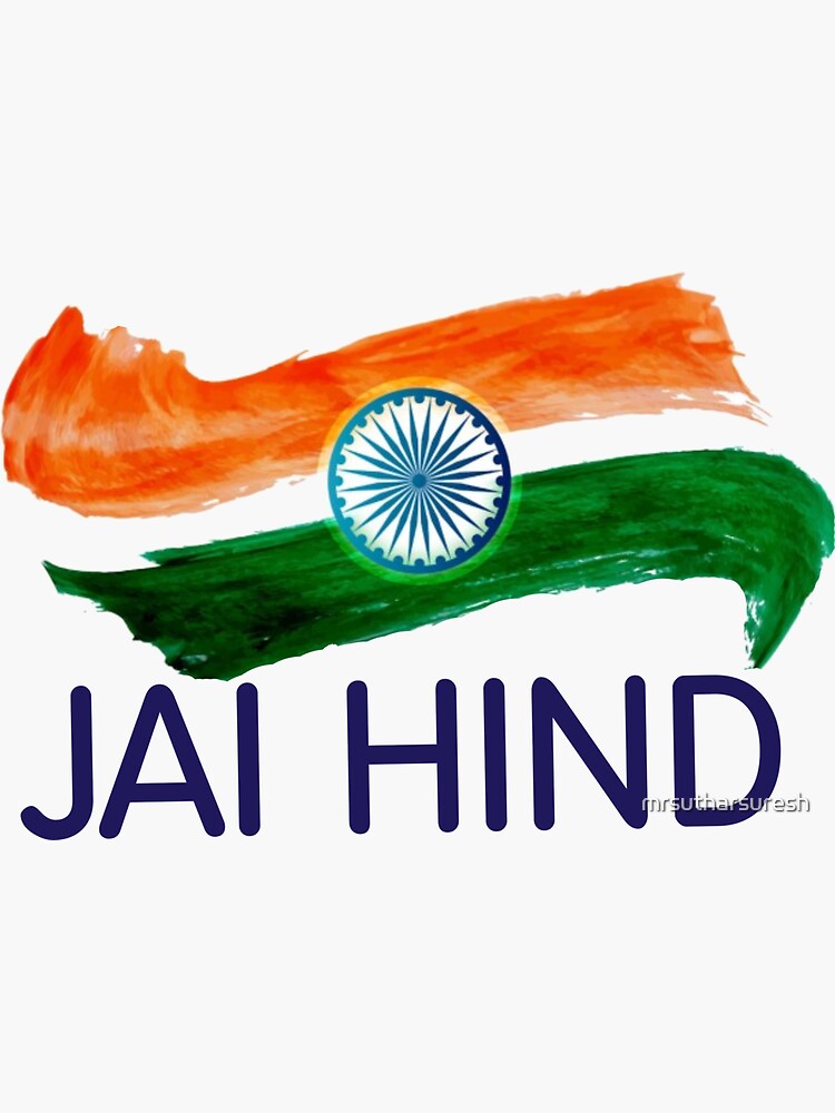 jai-hind-patriotic-artwork-sticker-by-mrsutharsuresh-redbubble