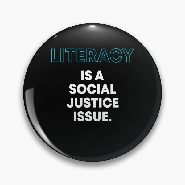 Item preview, Literacy is a social justice issue designed and sold by LandaMacorn.