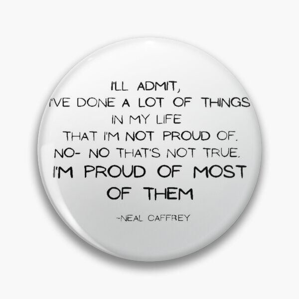 Item preview, White Collar Neal Caffrey Quote  designed and sold by ArielleKoch.
