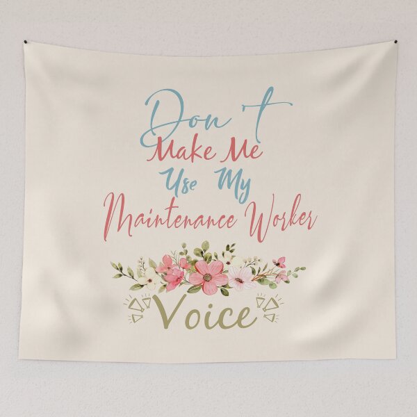Item preview, Don't Make Me Use My Maintenance Worker Voice - Funny Maintenance Worker Quote Gift Idea For Men and Womens designed and sold by Mmmm3344.