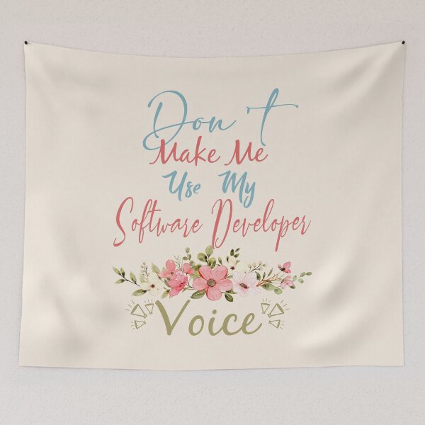 Item preview, Don't Make Me Use My Software Developer Voice - Funny Software Developer Quote Gift Idea For Men and Womens designed and sold by Mmmm3344.
