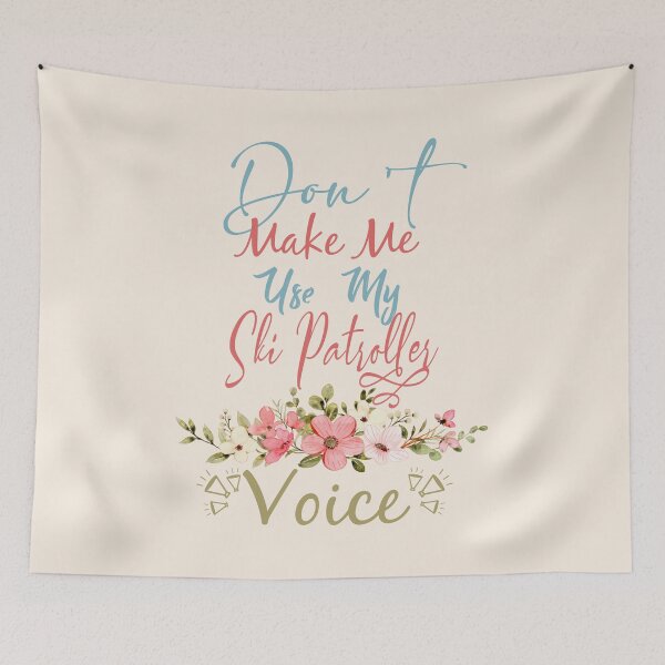 Item preview, Don't Make Me Use My Ski Patroller Voice - Funny Ski Patroller Quote Gift Idea For Men and Womens designed and sold by Mmmm3344.