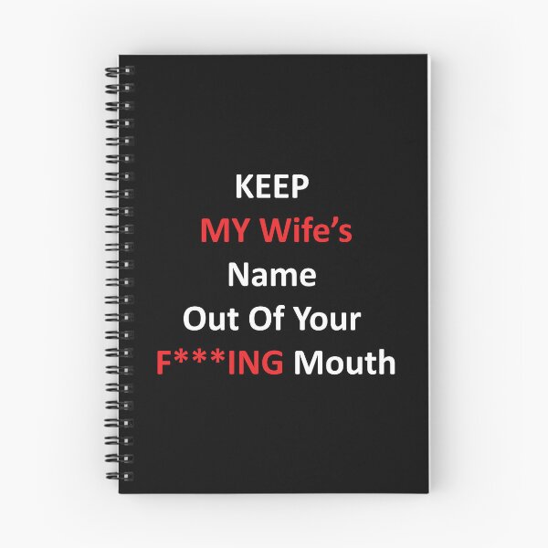 Item preview, Keep my wife's name out of your mouth  designed and sold by vogowa.