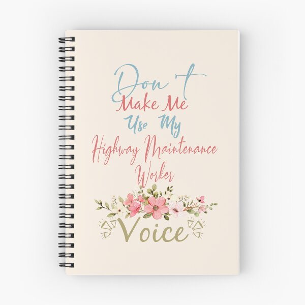 Item preview, Don't Make Me Use My Highway Maintenance Worker Voice - Funny Highway Maintenance Worker Quote Gift Idea For Men and Womens designed and sold by Mmmm3344.