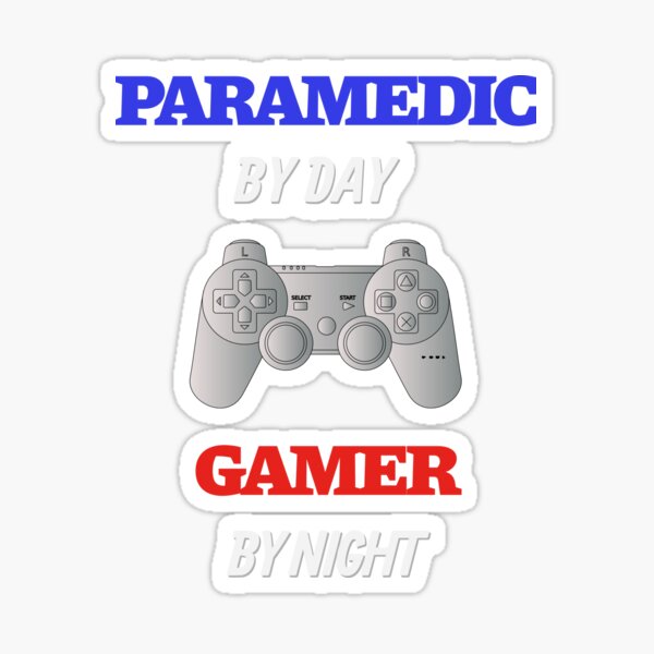 Item preview, Paramedic By Day Gamer By Night designed and sold by optimal-art.