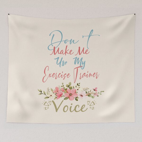Item preview, Don't Make Me Use My Exercise Trainer Voice - Funny Exercise Trainer Quote Gift Idea For Men and Womens designed and sold by Mmmm3344.