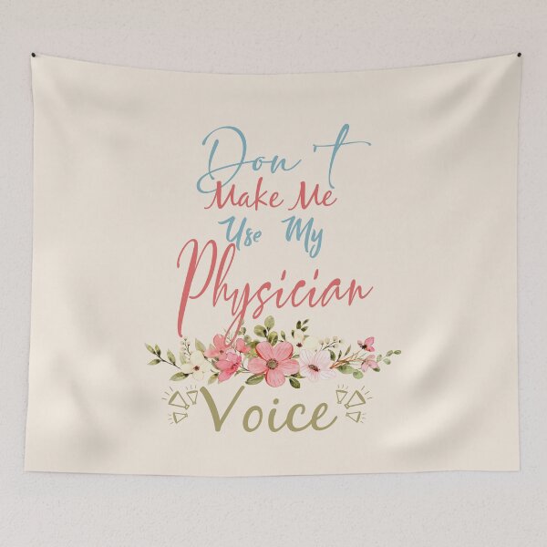 Item preview, Don't Make Me Use My Physician Voice - Funny Physician Quote Gift Idea For Men and Womens designed and sold by Mmmm3344.